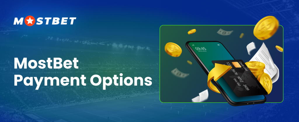 Deposit Options Mostbet